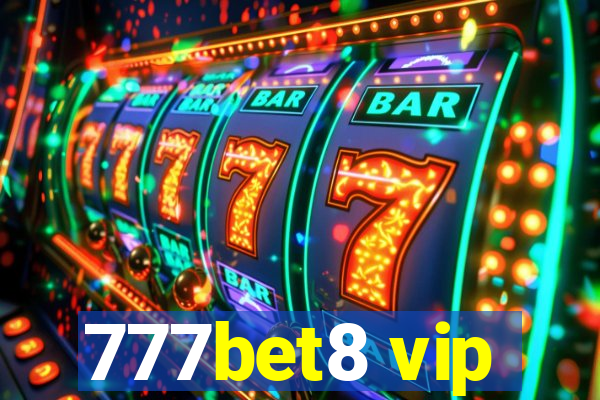 777bet8 vip